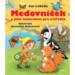 Medovníček a jeho nemocnice