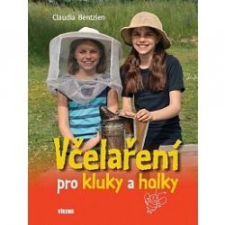 Včelaření pro kluky a holky